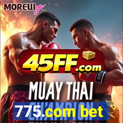 775.com bet